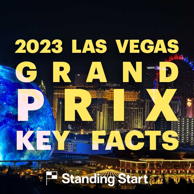 2023 Las Vegas Grand Prix: Key Facts